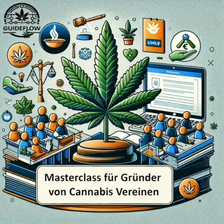 Teilnahme an der Masterclass für Gründer von Cannabis Vereinen